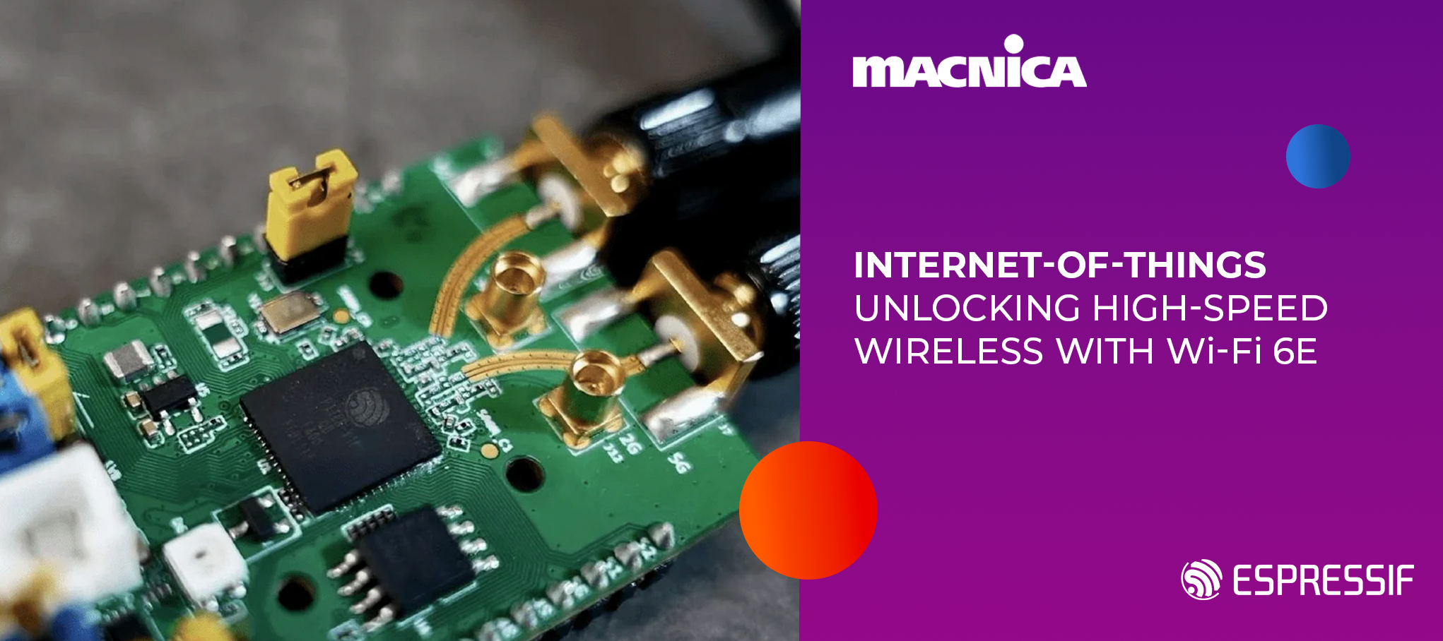 Internet of Things - Unlocking high-speed wireless with Wi-Fi 6E